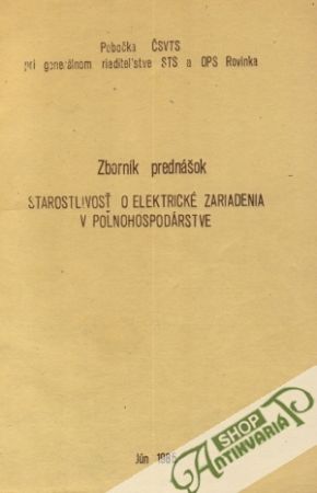 Obal knihy Starostlivosť o elektrické zariadenia v poľnohospodárstve