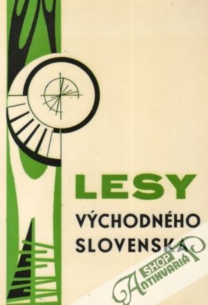 Lesy východného Slovenska - Kolektív autorov