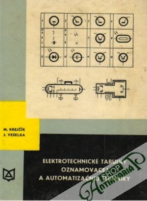 Elektrotechnické tabuľky oznamovacej a automatizačnej techniky - Krejčík / Veselka