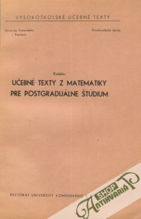 Učebné texty z matematiky pre postgraduálne štúdium - Kolektív autorov
