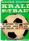 Funyik André - Králi futbalu