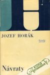 Horák Jozef - Návraty