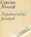 Norwid Cyprian - Nepokoriteľný prameň