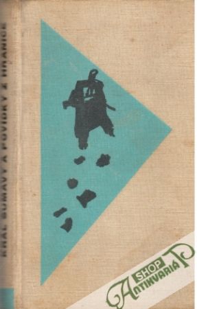 Král Šumavy a povídky z hranice - Kalčík Rudolf