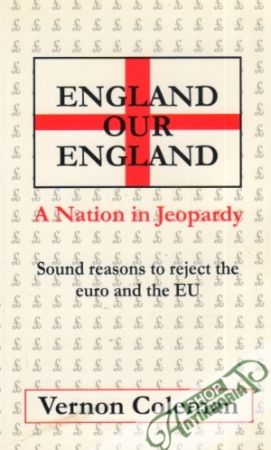 England our England: A Nation in Jeopardy - Coleman Vernon