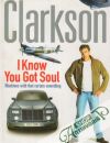 Clarkson Jeremy - I Know you got Soul:Machines with That Certain Something