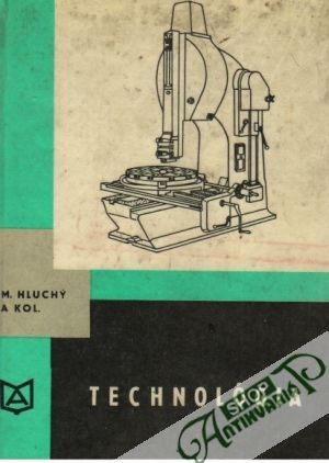 Technológia - Hluchý Miroslav a kolektív