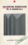 Rasputin Valentin - Ži a pamätaj