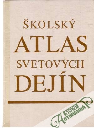 Obal knihy Školský atlas svetových dejín