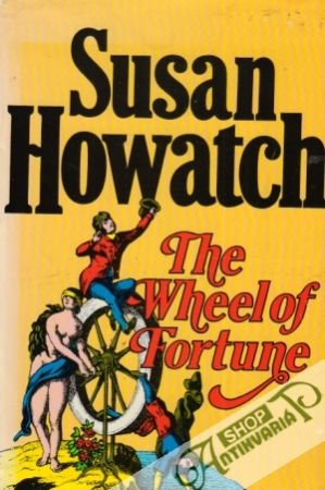 The Wheel of Fortune - Howatch Susan