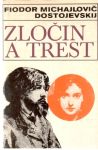 Dostojevskij Fiodor Michajlovič - Zločin a trest