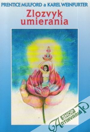 Zlozvyk umierania - Mulford Prentice