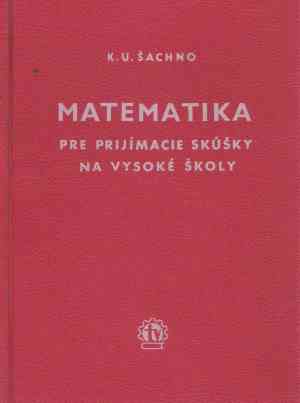 Obal knihy Matematika pre prijímacie skúšky na vysoké školy