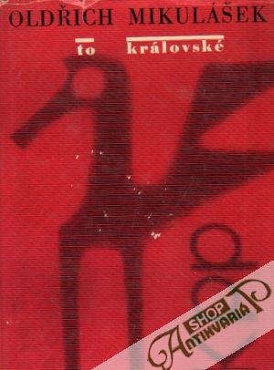 To královské - Mikulášek Oldřich