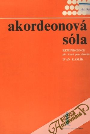 Akordeonová sóla - Reminiscence - Kašlík Ivan