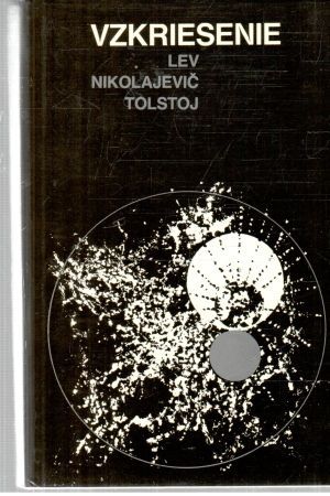 Vzkriesenie - Tolstoj Lev Nikolajevič