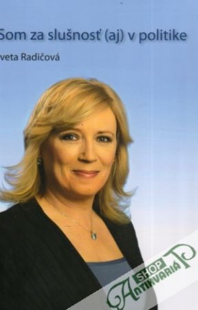 Obal knihy Som za slušnosť (aj) v politike
