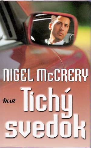 Tichý svedok - McCrery Nigel