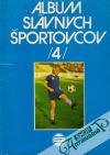 Kolektív autorov - Album slávnych športovcov 4.