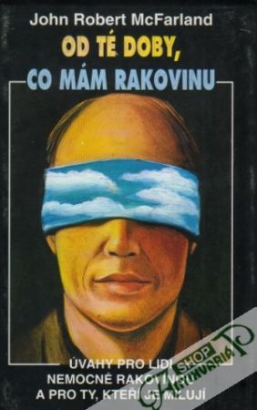 Obal knihy Od té doby,co mám rakovinu