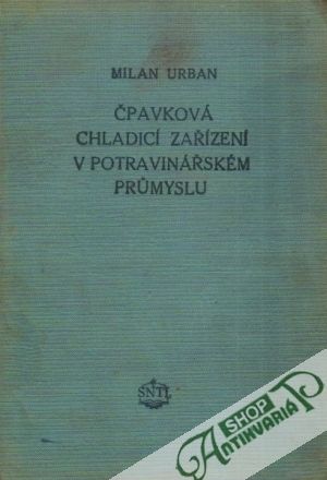 Obal knihy Čpavková chladicí zařízení v potravinářském prúmyslu