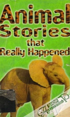 Animal Stories that Really Happened - Posner Pat