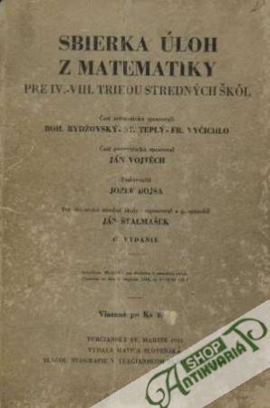 Sbierka úloh z matematiky pre IV.- VIII. triedu stredných škôl - Kolektív autorov