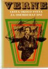 Verne Jules - Cesta okolo sveta za osemdesiat dní