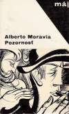 Moravia Alberto - Pozornosť