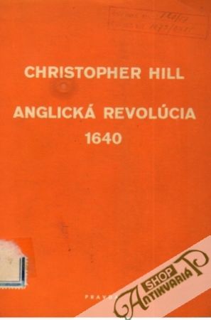 Anglická revolúcia 1640 - Hill Christopher