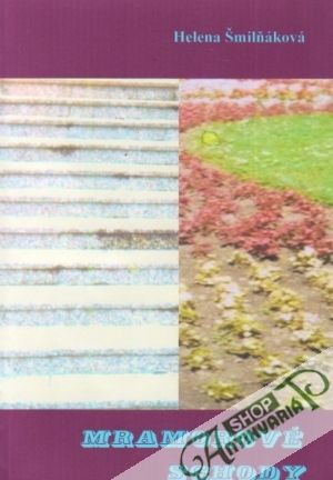 Mramorové schody - Šmilňáková Helena