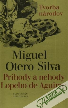 Obal knihy Príhody a nehody Lopeho de Aguirre