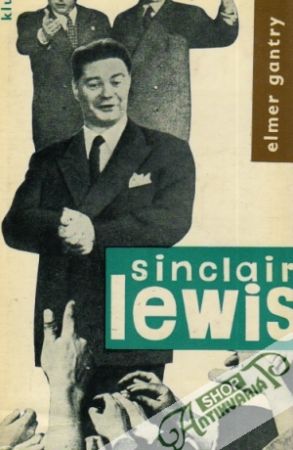Elmer Gantry - Lewis Sinclair