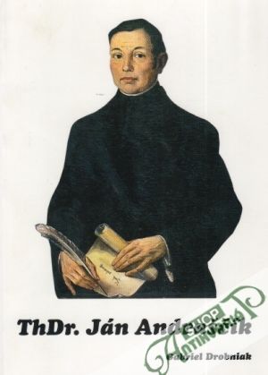 ThDr. Ján Andraščík - Drobniak Gabriel