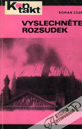 Vyslechněte rozsudek - Cílek Roman