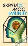 Nouza Karel - Skrytá moc imunity