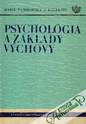 Obal knihy Psychológia a základy výchovy