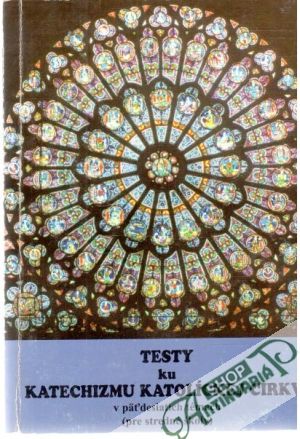 Obal knihy Testy ku katechizmu katolíckej cirkvi 