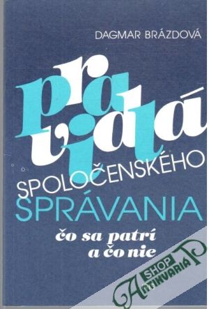 Obal knihy Pravidlá spoločenského správania - Čo sa patrí a čo nie