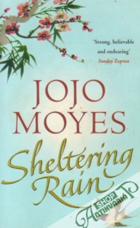 Sheltering Rain - Moyes Jojo