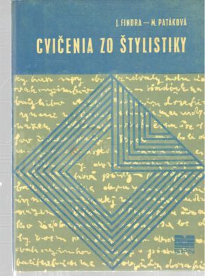 Cvičenia zo štylistiky - Findra, Patáková