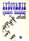 Zálešák Miloslav - Lyžovanie - zjazdové disciplíny
