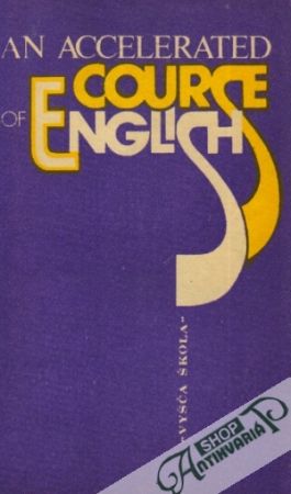 An Accelerated Course of English - Kolektív autorov