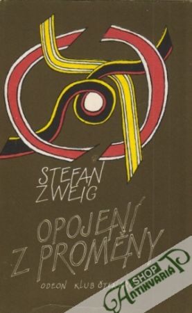 Opojení z proměny - Zweig Stefan