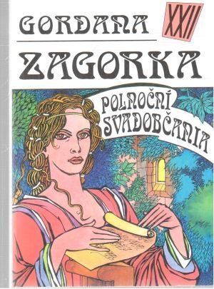 Gordana XXII. - Polnoční svadobčania - Zagorka Marija Jurič