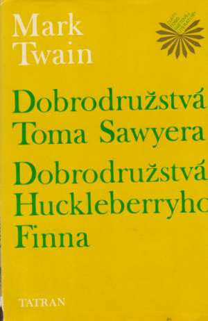 Obal knihy Dobrodružstvá Toma Sawyera, Dobrodružstvá Huckleberryho Finna