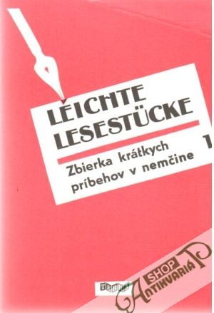 Leichte Lesestücke 1. - Menrath Ludwig