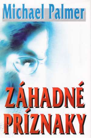Záhadné príznaky - Palmer Michael