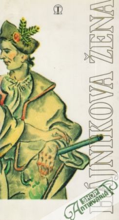 Hájnikova žena - Hviezdoslav Pavol Országh