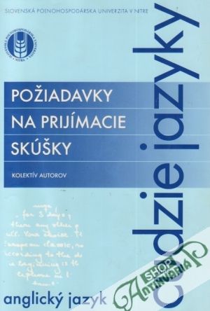 Požiadavky na prijímacie skúšky z cudzích jazykov-Anglický jazyk - Kolektív autorov